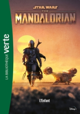 Star Wars - The Mandalorian, tome 1 : L'enfant