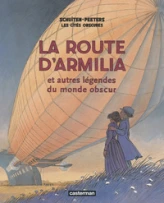 Les Cités obscures, Tome 4 : La route d'Armilia