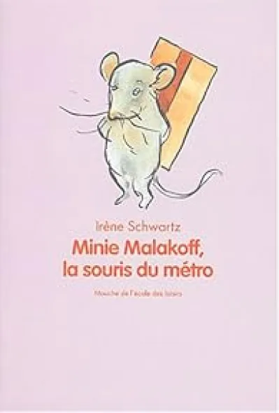 Minie Malakoff, la souris du métro