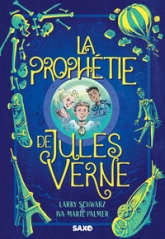 La Prophétie de Jules Verne, tome 1