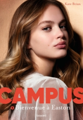 Campus, tome 1 : Bienvenue à Easton