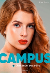 Campus, Tome 11 : Société secrète