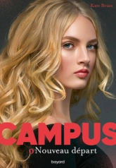 Campus, Tome 5 : Nouveau départ