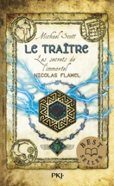 Les secrets de l'immortel Nicolas Flamel, tome 5 : Le traître