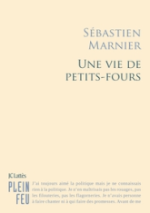 Une vie de petits fours