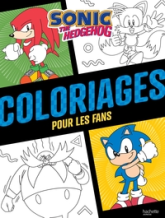 Sonic - Coloriages pour les fans: Livre de coloriages