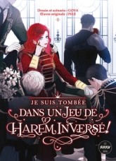 Je suis tombée dans un jeu de harem inversé, tome 1