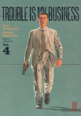 Trouble is my business, tome 4