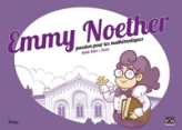 Emmy Noether - Passion pour les mathématiques