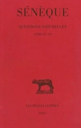 Questions naturelles, tome 2, livres IV-VII