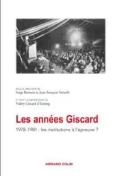 Les années Giscard : 1978-1981 - Les institutions à l'épreuve ?