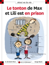 LE TONTON DE MAX ET LILI EST EN PRISON