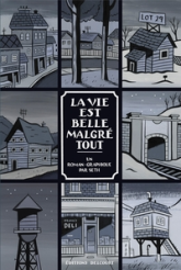 La vie est belle malgré tout