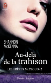 Les frères McCloud, tome 2 : Au-delà de la trahison