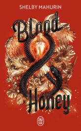 Serpent & dove, tome 2 : Blood & honey