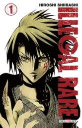 Illegal Rare, tome 1