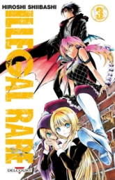 Illegal Rare, tome 3