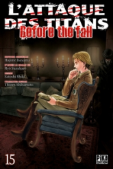 L'Attaque des Titans - Before the Fall, tome 15