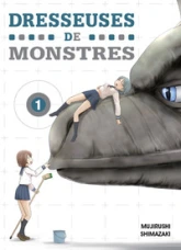 Dresseuses de monstres, tome 1