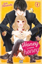 Honey come honey, tome 1