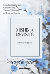 Mishima revisité: Envers et malgré lui