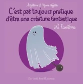 C'est pas toujours pratique d'être une créature fantastique, tome 6 : La momie
