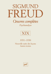 oeuvres complètes - psychanalyse - vol. XIX : 1931-1936