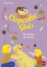 Cupcake Girls, tome 27 : Un temps de chien