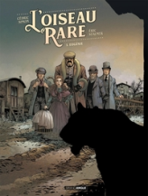 L'oiseau rare, tome 1 : Eugénie