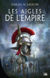 Les Aigles de l'Empire, tome 5 : La Proie de l'Aigle