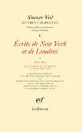 Oeuvres complètes, tome 5 : Écrits de New York et de Londres