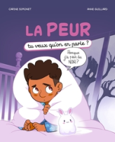 La peur: Tu veux qu'on en parle
