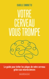 Mon cerveau me trompe