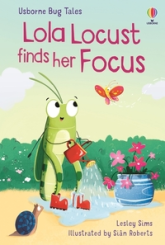 Bug Tales : Lola Locust finds her Focus