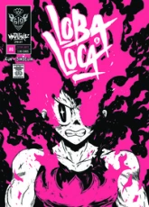 Mutafukaz' Loba Loca, tome 6