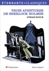 Trois aventures de Sherlock Holmes :  Un scandale en Bohême - La ligue des rouquins - Le ruban moucheté