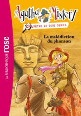 Agatha Mistery, tome 2 : La malédiction du pharaon