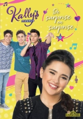 Kally's Mashup, tome 3 : De surprise en surprise