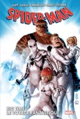 Spider-Man Big Time, tome 2 : Le voyage fantastique