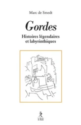 Gordes : Ses histoires légendaires et labyrinthiques