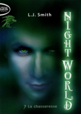 Night World, Tome 7 : La chasseresse