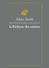 Recherches sur la nature et les causes de la richesse des nations