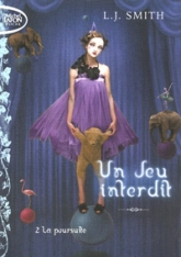 Un jeu interdit, tome 2 : La poursuite