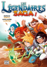 Les Légendaires - Saga, tome 1