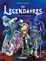 Les Légendaires, Tome 17 : L'Exode de Kalandre