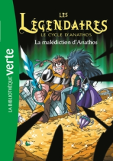 Les Légendaires, Tome 9 : L Alystory : le cycle d'Anathos