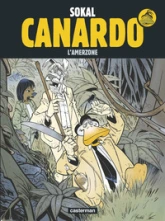 Une enquête de l'inspecteur Canardo, tome 5 : L'Amerzone
