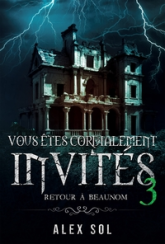Vous êtes cordialement invités, tome 3 : Retour à Beaunom