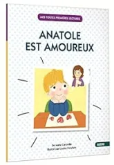Anatole est amoureux