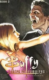 Buffy contre les vampires, Saison 2, tome 4 : L'Anneau de feu
